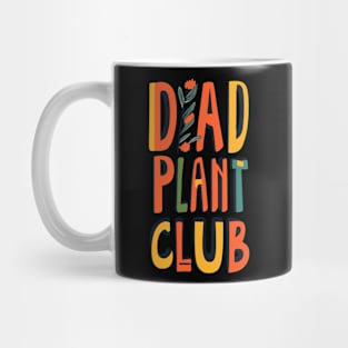 dead plant club v2 Mug